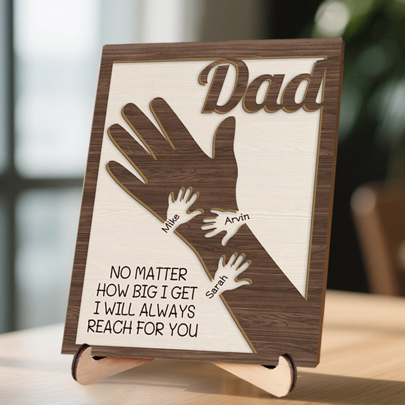 We Hold Our Hands Together And Forever - Family Personalized Custom 2-Layered Wooden Plaque With Stand - Father's Day, Gift For Dad, Grandpa