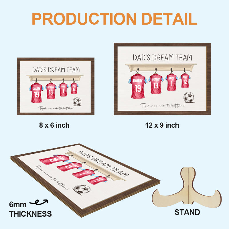 Custom Dad’s Dream Team Football Shirt Print - 2-Layered Wooden Sign Keepsake for Father’s Day, Dad, Grandad, and Football Fans