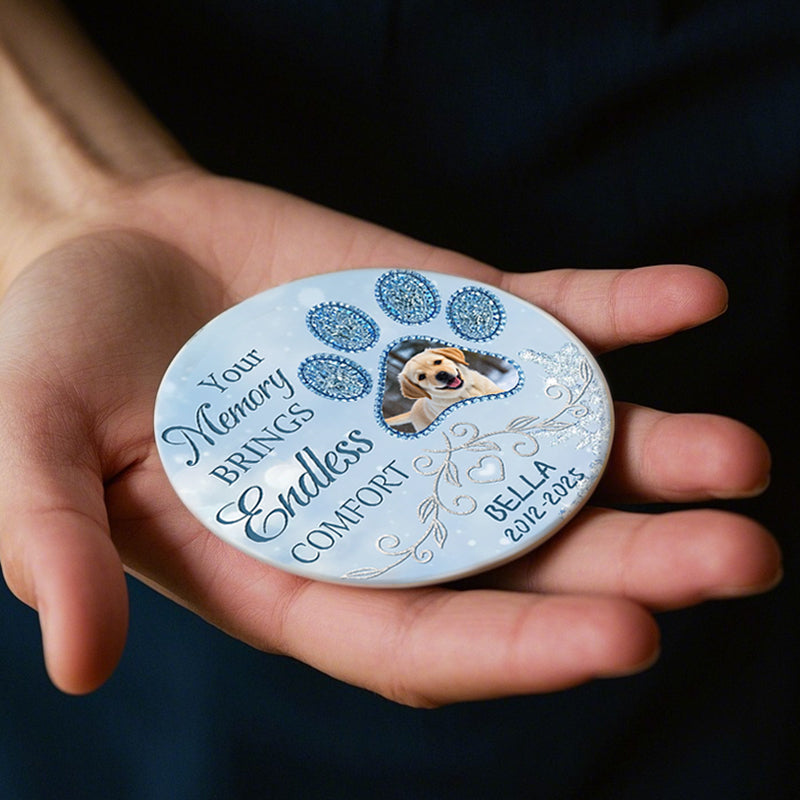 Custom Photo Your Memory Brings Endless Comfort -Ceramic Round Shaped-Sympathy Gift For Pet Owners, Pet Lovers