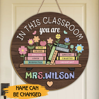 Custom “In This Classroom” Round Wooden Sign – Personalized Teacher Name – Perfect Back to School & Teacher Appreciation Gift