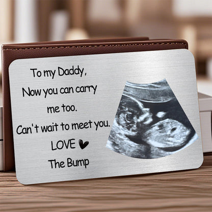 Now You Can Carry Me Too – Personalized Ultrasound Wallet Card – Gift for Expecting Dads